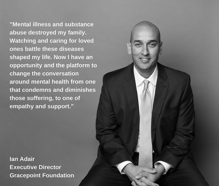 Portrait of Ian Adair, executive director of the Gracepoint Foundation, with a quote about changing the conversation around mental health.