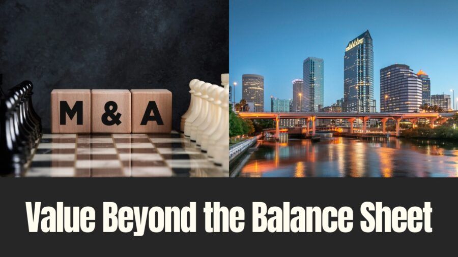 M&A chess pieces beside a view of Tampa’s downtown skyline, symbolizing business value beyond financial statements.