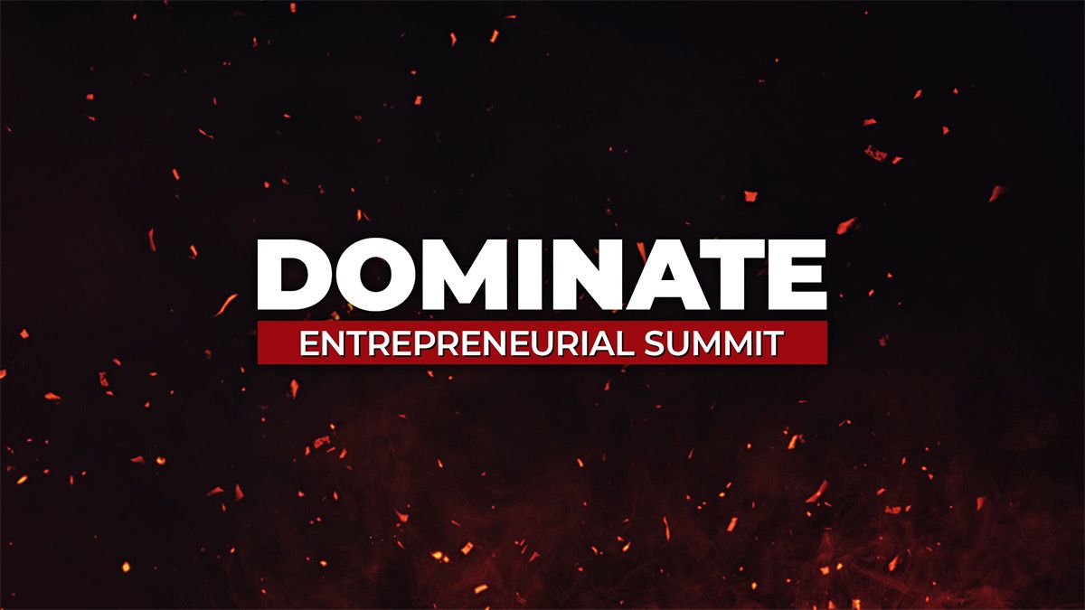 DOMINATE Entrepreneurial Summit