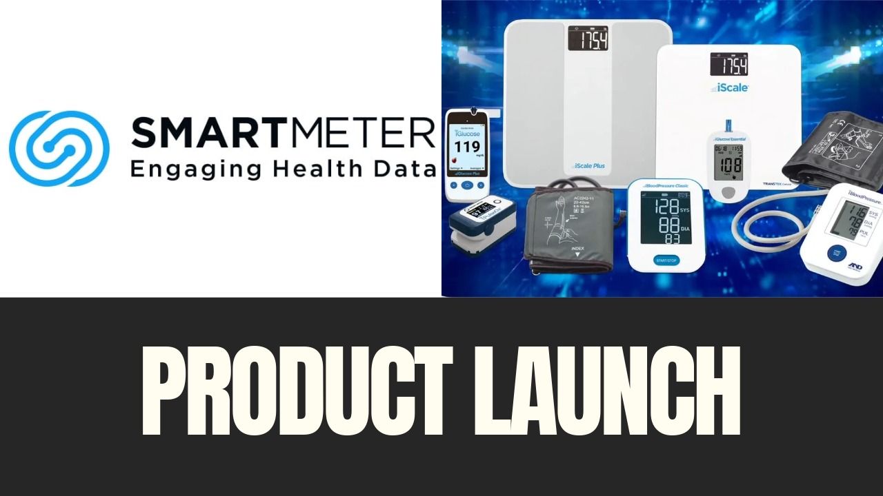 Smart Meter logo displayed beside a lineup of cellular-connected medical devices, including the iDigiTemp thermometer, with “Product Launch” text overlay.