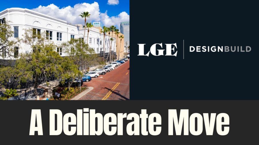LGE Design Build’s Tampa office along a brick-lined downtown street, marking the firm’s deliberate expansion into Florida as its East Coast hub.
