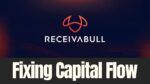 Receivabull logo over dark background with the words “Fixing Capital Flow”