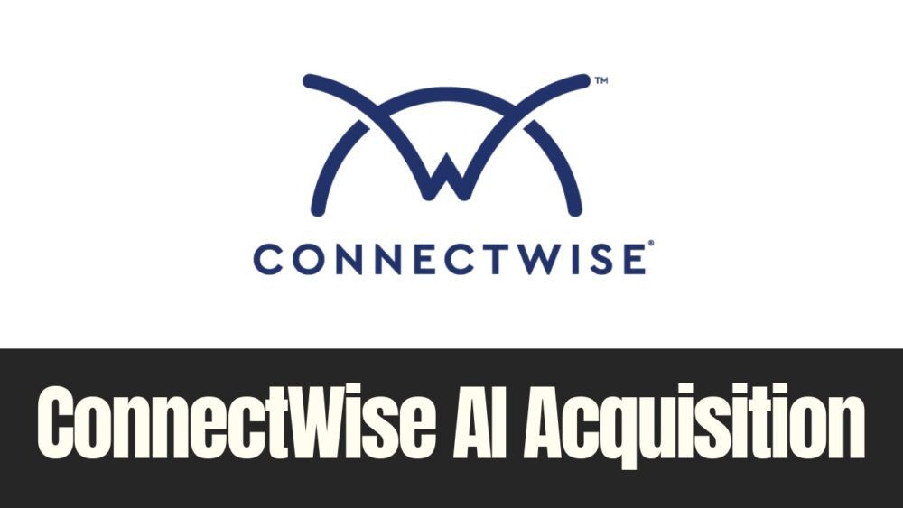 ConnectWise acquires AI firm to automate IT service work