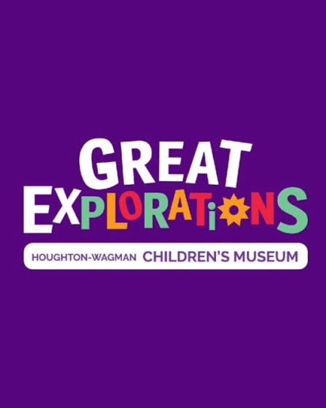 Great Explorations Children’s Museum